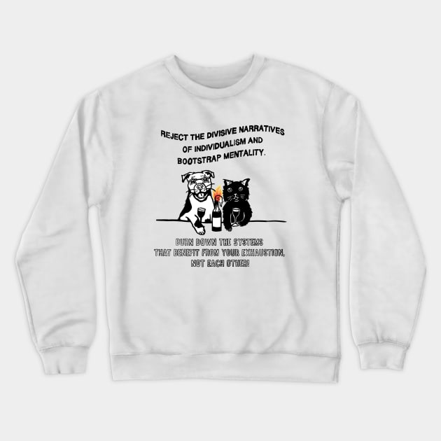 COMMUNITY AND COMRADES Crewneck Sweatshirt by TriciaRobinsonIllustration